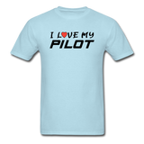 I Love My Pilot v1 - Unisex Classic T-Shirt - powder blue