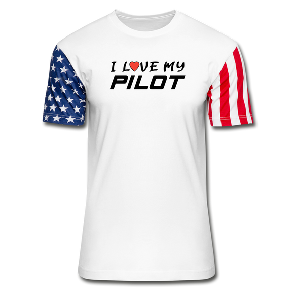 I Love My Pilot v1 - Stars & Stripes T-Shirt - white