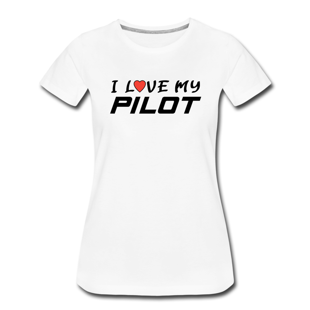 I Love My Pilot v1 - Women’s Premium T-Shirt - white