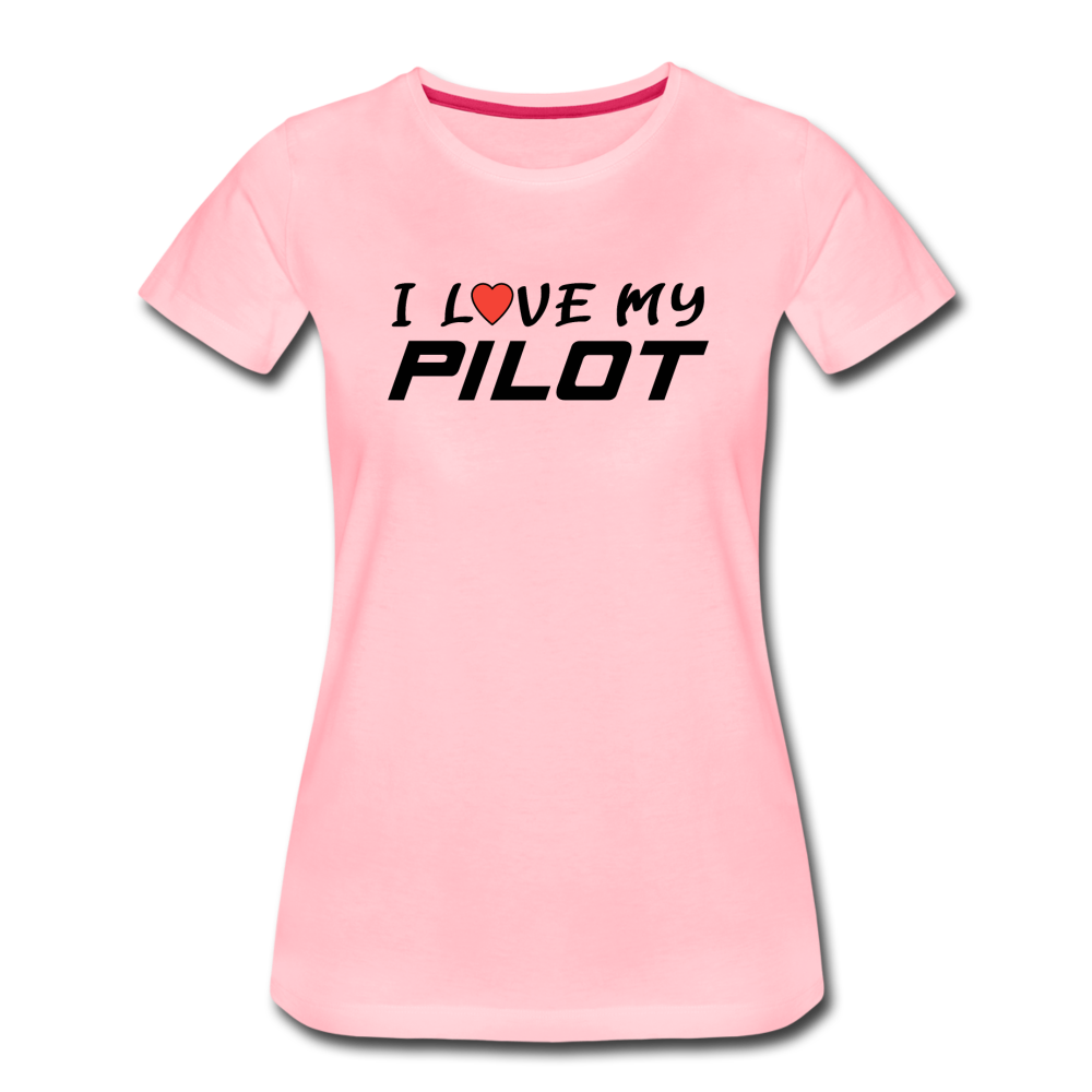 I Love My Pilot v1 - Women’s Premium T-Shirt - pink