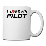 I Love My Pilot v1 - Coffee/Tea Mug - white