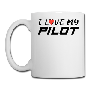 I Love My Pilot v1 - Coffee/Tea Mug - white