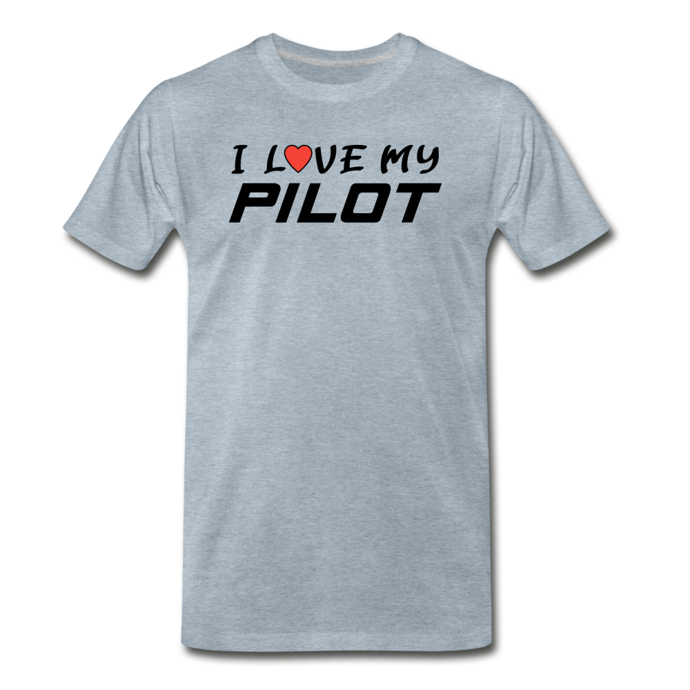 I Love My Pilot v1 - Men's Premium T-Shirt - heather ice blue