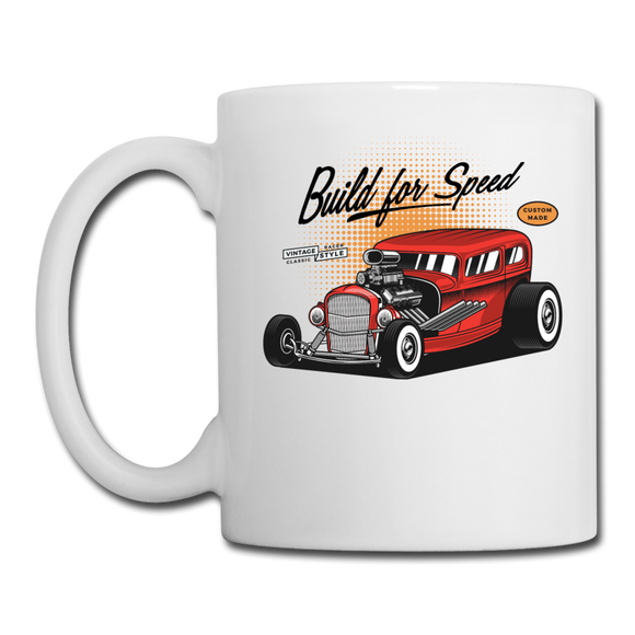 Hot Rod - Build For Speed - Coffee/Tea Mug - white