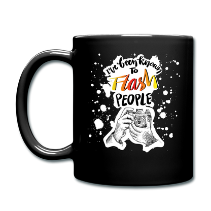 I've Been Known To Flash People - Full Color Mug - black