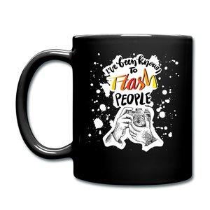 I've Been Known To Flash People - Full Color Mug - black