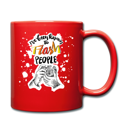 I've Been Known To Flash People - Full Color Mug - red