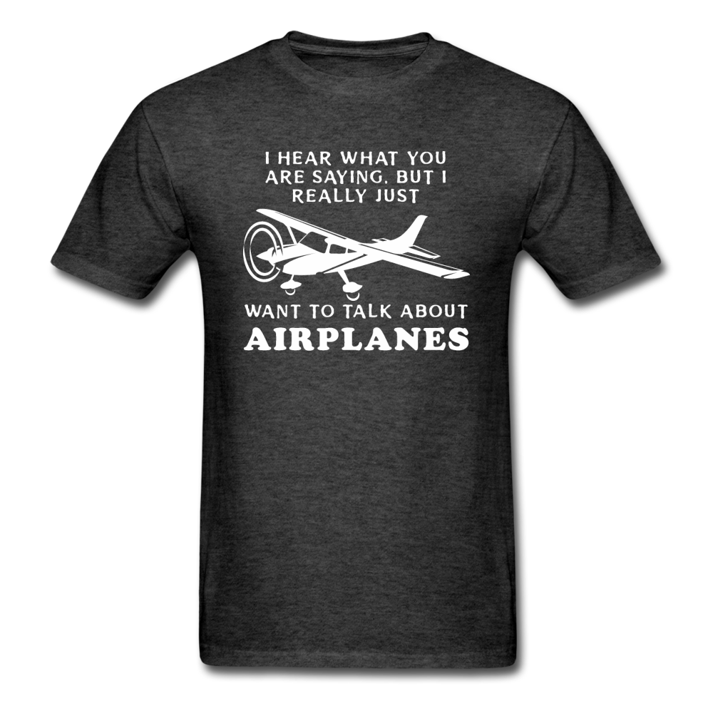 Talk About Airplanes - White - Unisex Classic T-Shirt - heather black