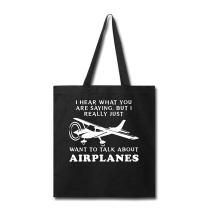 Talk About Airplanes - White - Tote Bag - black