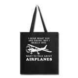 Talk About Airplanes - White - Tote Bag - black