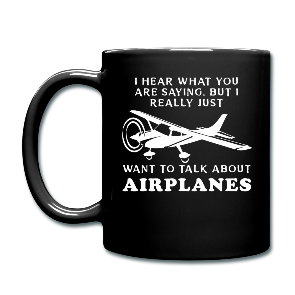 Talk About Airplanes - White - Full Color Mug - black