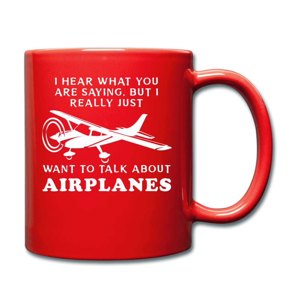 Talk About Airplanes - White - Full Color Mug - red