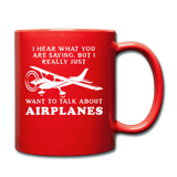 Talk About Airplanes - White - Full Color Mug - red