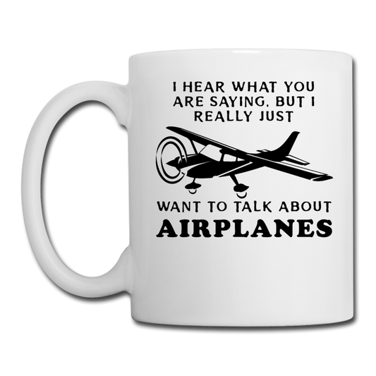 Talk About Airplanes - Black - Coffee/Tea Mug - white