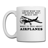 Talk About Airplanes - Black - Coffee/Tea Mug - white