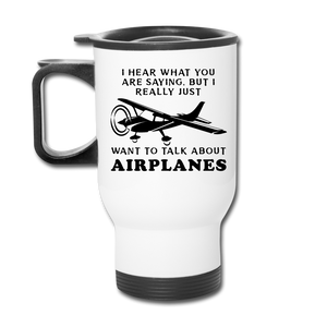 Talk About Airplanes - Black - Travel Mug - white