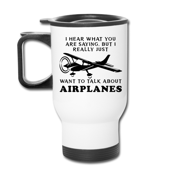 Talk About Airplanes - Black - Travel Mug - white