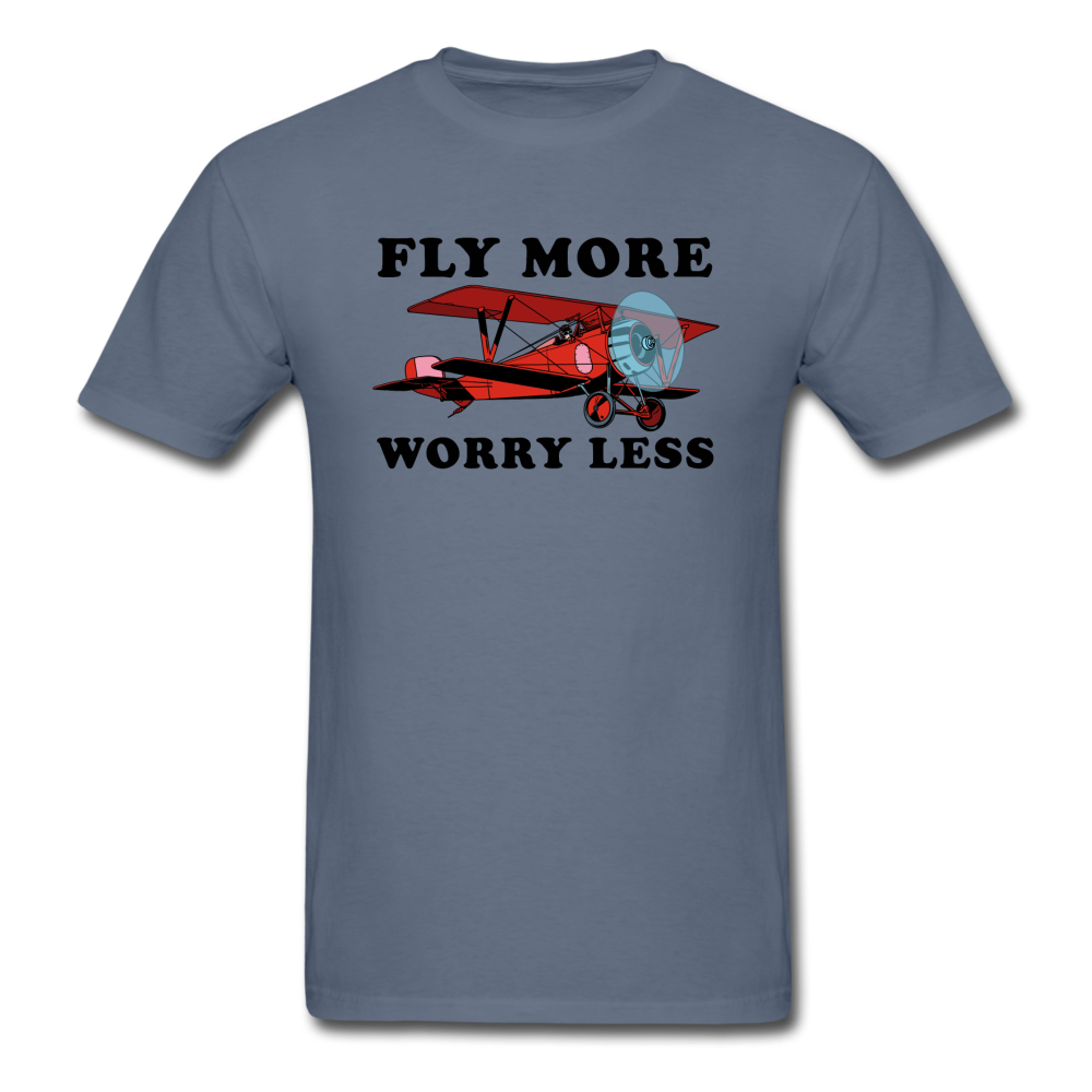 Fly More - Worry Less - Unisex Classic T-Shirt - denim