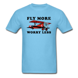 Fly More - Worry Less - Unisex Classic T-Shirt - aquatic blue