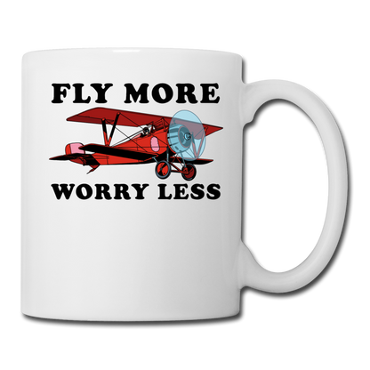 Fly More - Worry Less - Coffee/Tea Mug - white