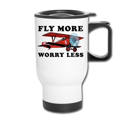 Fly More - Worry Less - Travel Mug - white