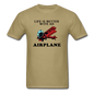 Life Is Better With An Airplane - Unisex Classic T-Shirt - khaki