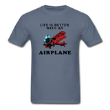Life Is Better With An Airplane - Unisex Classic T-Shirt - denim