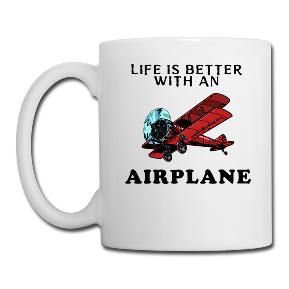 Life Is Better With An Airplane - Coffee/Tea Mug - white