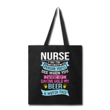 Nurse - Hold My Beer - Tote Bag - black