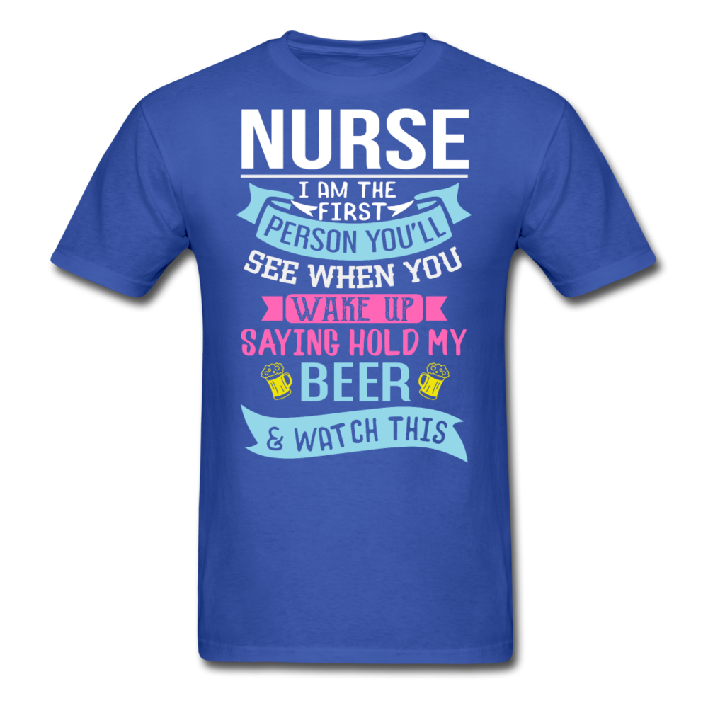 Nurse - Hold My Beer - Unisex Classic T-Shirt - royal blue