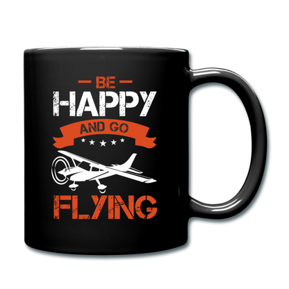 Be Happy And Go Flying - Full Color Mug - black