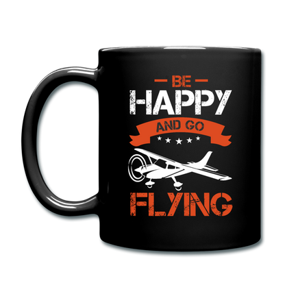 Be Happy And Go Flying - Full Color Mug - black