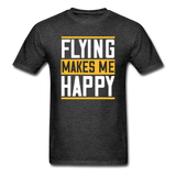 Flying Makes Me Happy - Unisex Classic T-Shirt - heather black