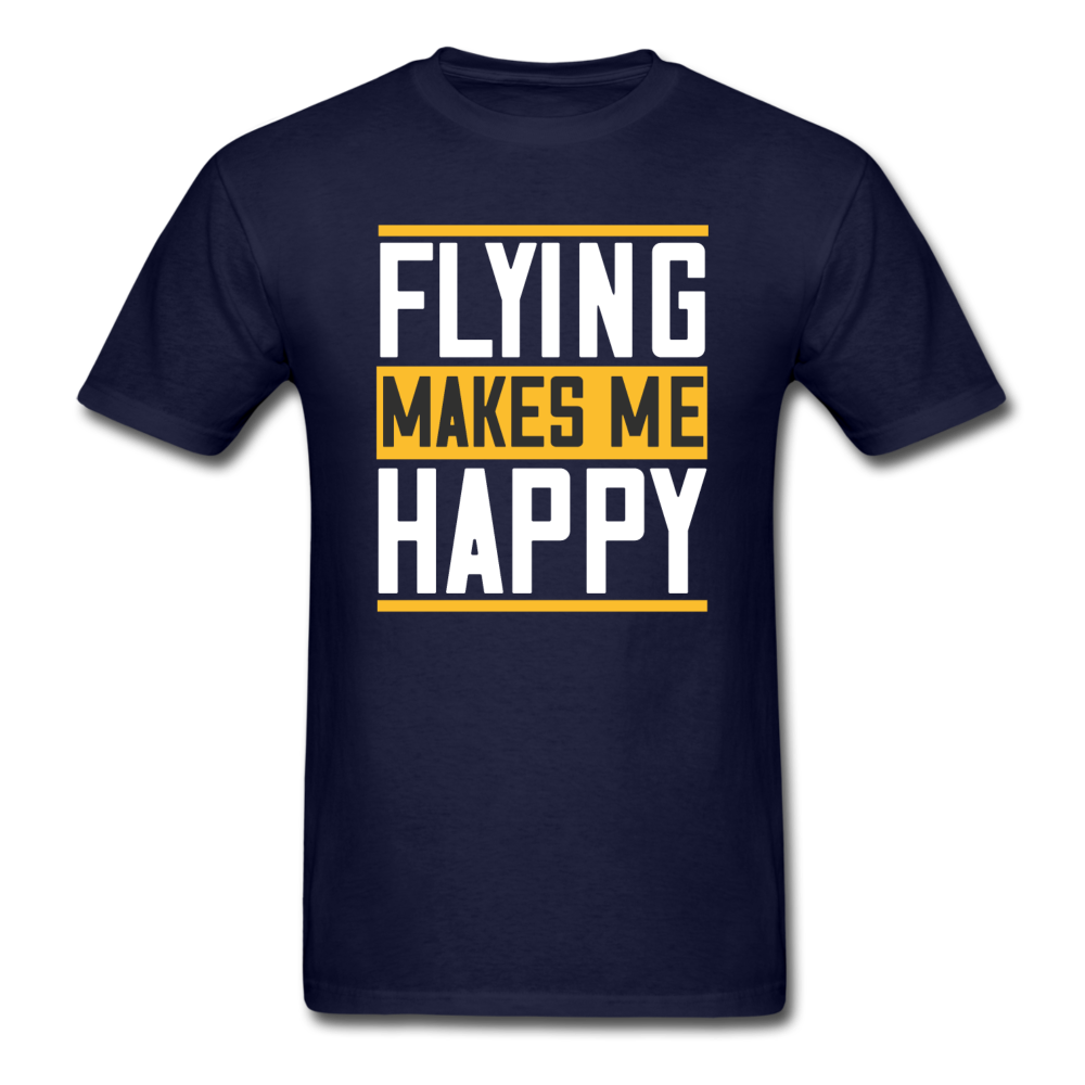 Flying Makes Me Happy - Unisex Classic T-Shirt - navy