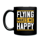 Flying Makes Me Happy - Full Color Mug - black