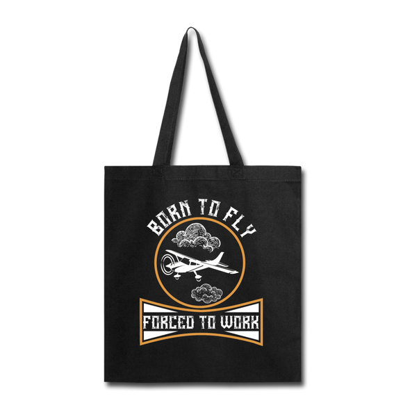 Born To Fly - Forced To Work - Tote Bag - black