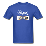 Fly All Day - v2 - Unisex Classic T-Shirt - royal blue