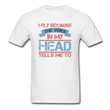 I Fly Becasue The Voice - Unisex Classic T-Shirt - white