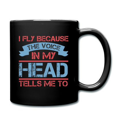 I Fly Becasue The Voice - Full Color Mug - black