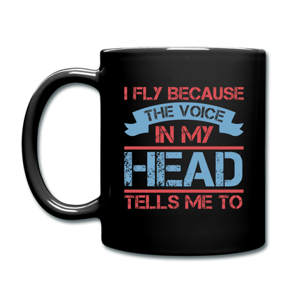 I Fly Becasue The Voice - Full Color Mug - black