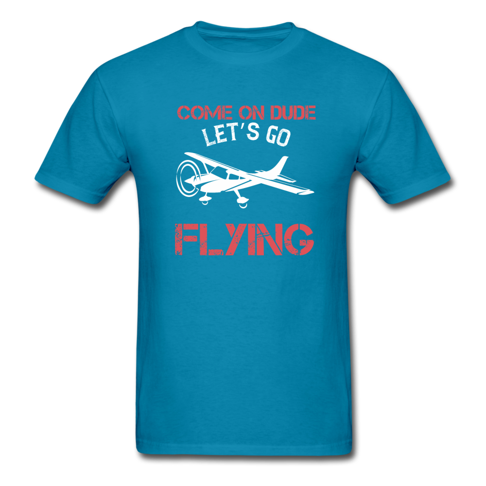 Come On Dude - Flying - Unisex Classic T-Shirt - turquoise