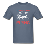 Come On Dude - Flying - Unisex Classic T-Shirt - denim