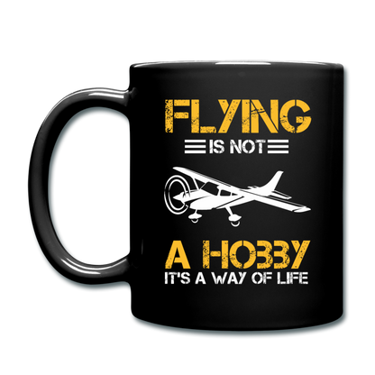 Flying Is Not A Hobby - Full Color Mug - black