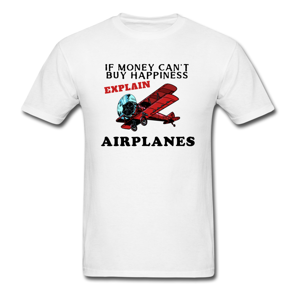 If Money - Happiness - Airplanes - Unisex Classic T-Shirt - white