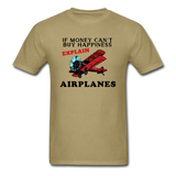 If Money - Happiness - Airplanes - Unisex Classic T-Shirt - khaki