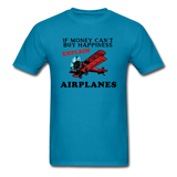 If Money - Happiness - Airplanes - Unisex Classic T-Shirt - turquoise