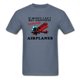 If Money - Happiness - Airplanes - Unisex Classic T-Shirt - denim