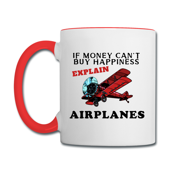 If Money - Happiness - Airplanes - Contrast Coffee Mug - white/red