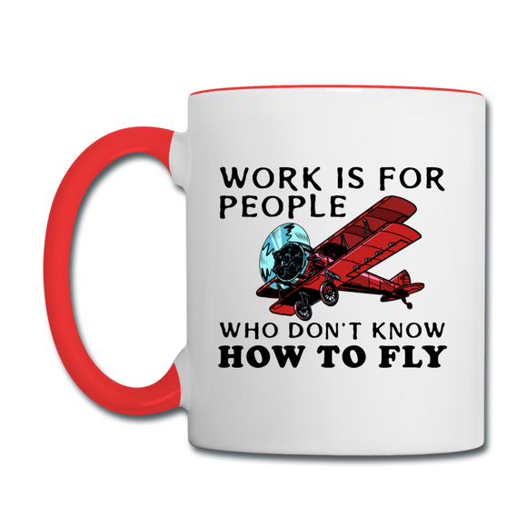 Work Is For People - Fly - Contrast Coffee Mug - white/red