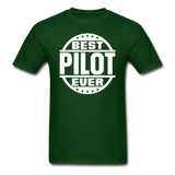 Best Pilot Ever - White - Unisex Classic T-Shirt - forest green